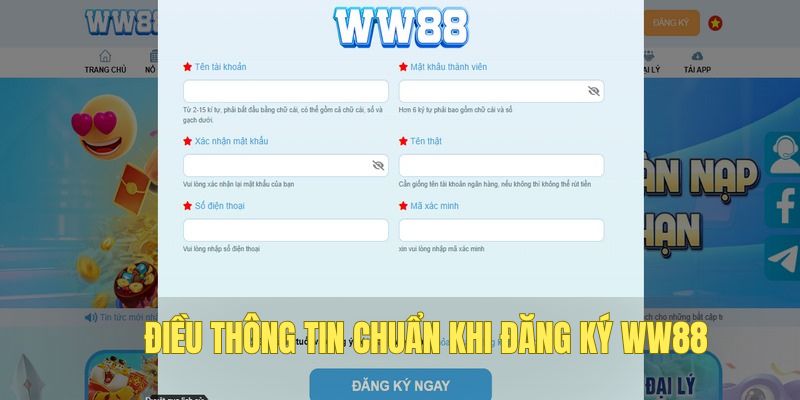 Điền đủ thông tin mở tài khoản tại WW88