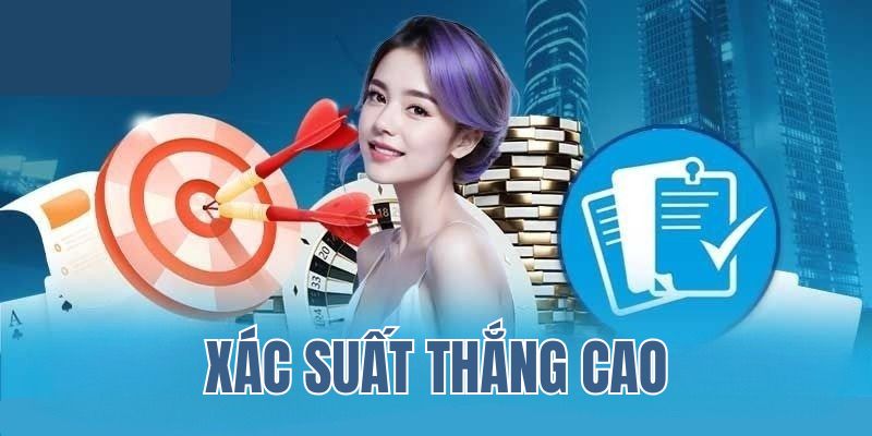 Xác suất thắng lớn