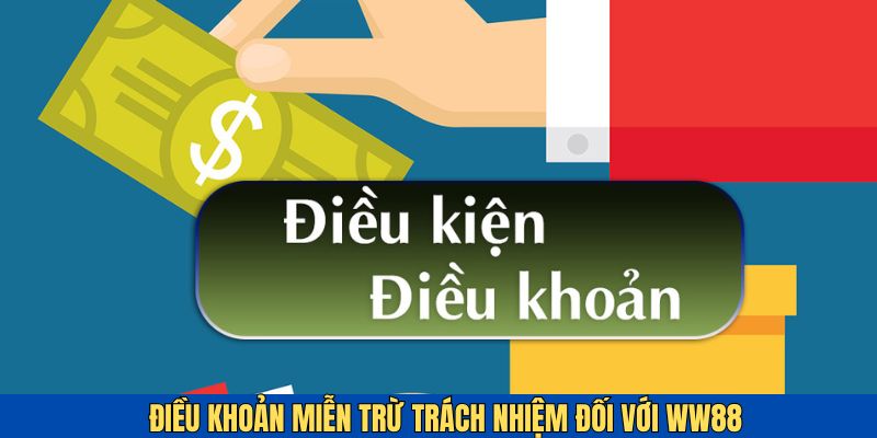Điều khoản miễn trừ đối với nhà cái WW88