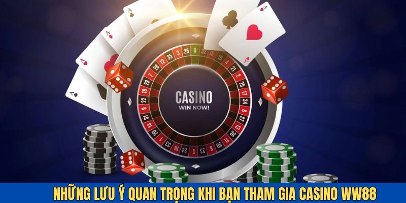 Những yếu tố cần lưu ý khi tham gia WW88
