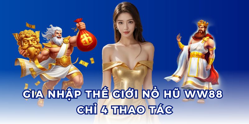 Tham gia thế giới nổ hũ WW88 đầy kịch tính và hấp dẫn.