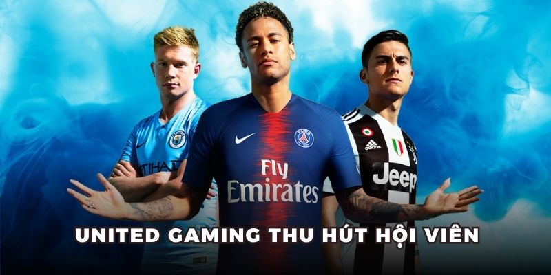 United Gaming thu hút hội viên